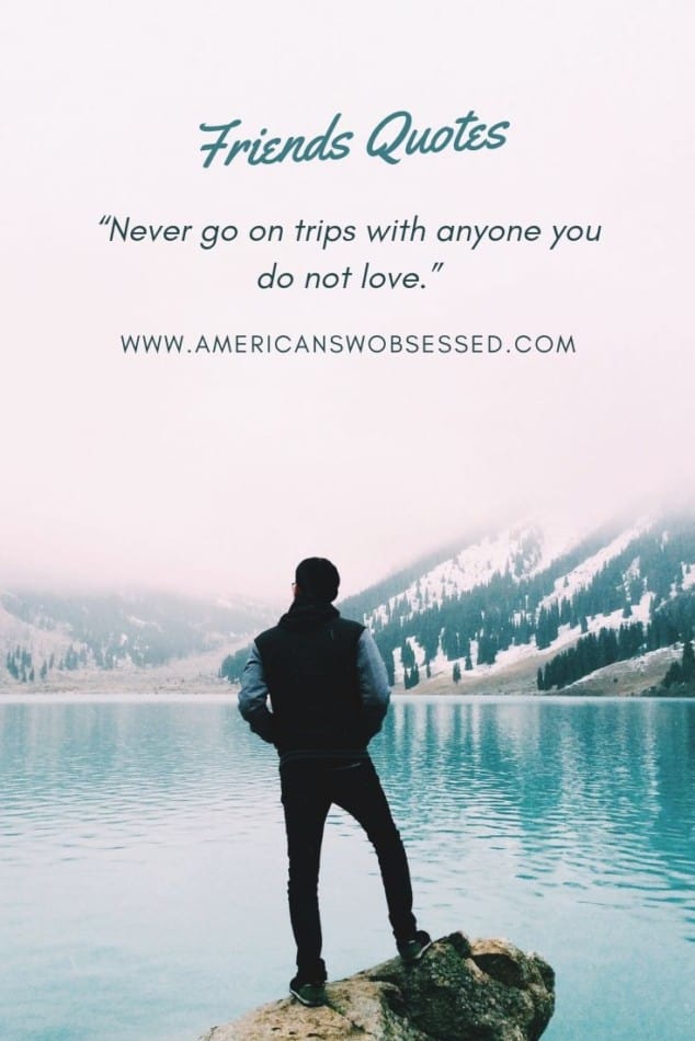 Quotes traveling with friends