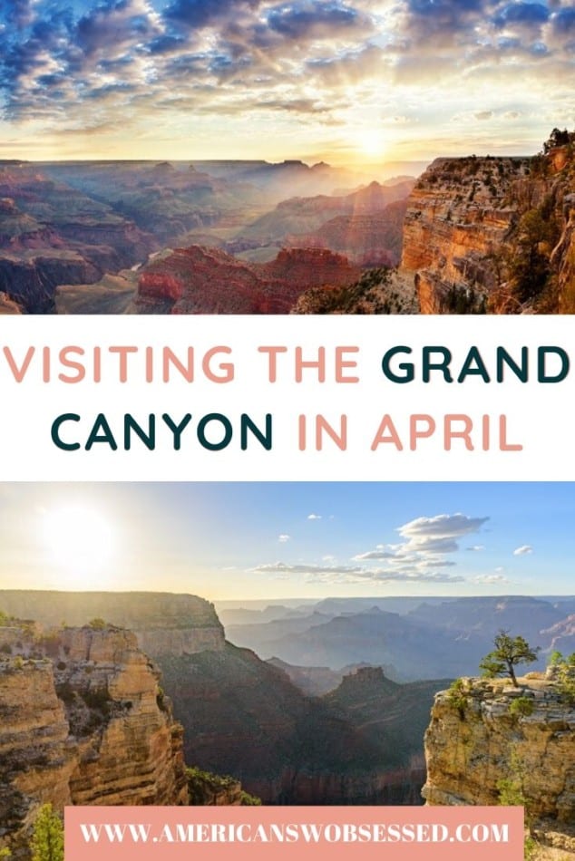 grand canyon visit in april