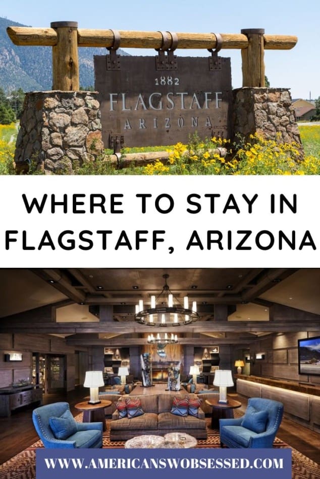 21 Best Places to Stay in Flagstaff, Arizona For All Budget Types!