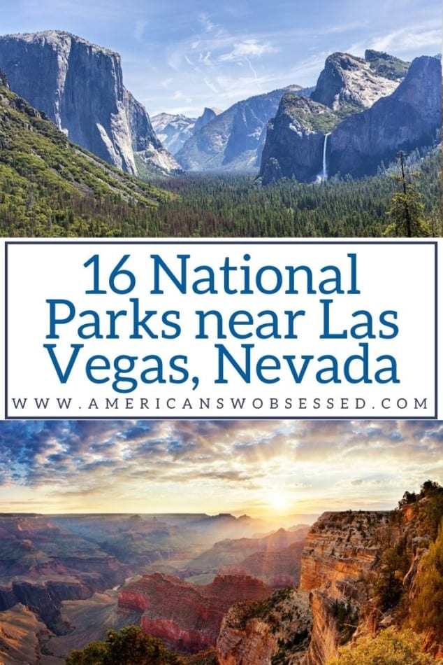 National Parks near Las Vegas, Nevada – American SW Obsessed