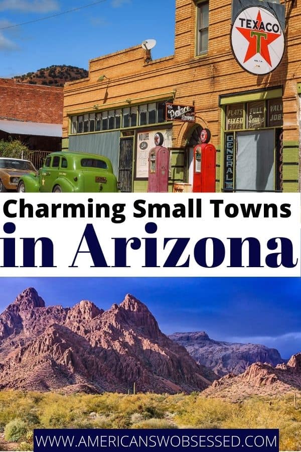 Small Towns in Arizona American SW Obsessed